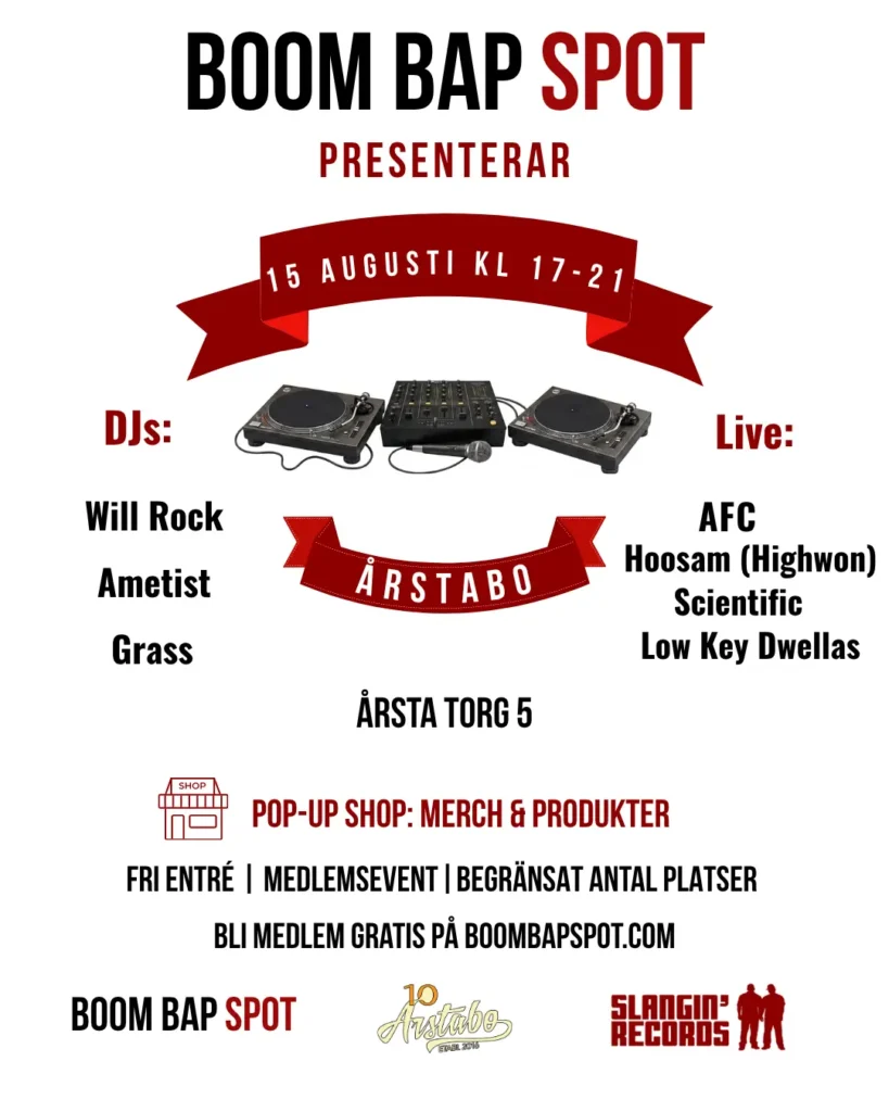 Eventflyer för Boom Bap Spot på Årstabo den 15 augusti. Liveframträdanden av AFC, Hoosam, Scientific och Low Key Dwellas samt DJs Will Rock, Ametist och Grass.